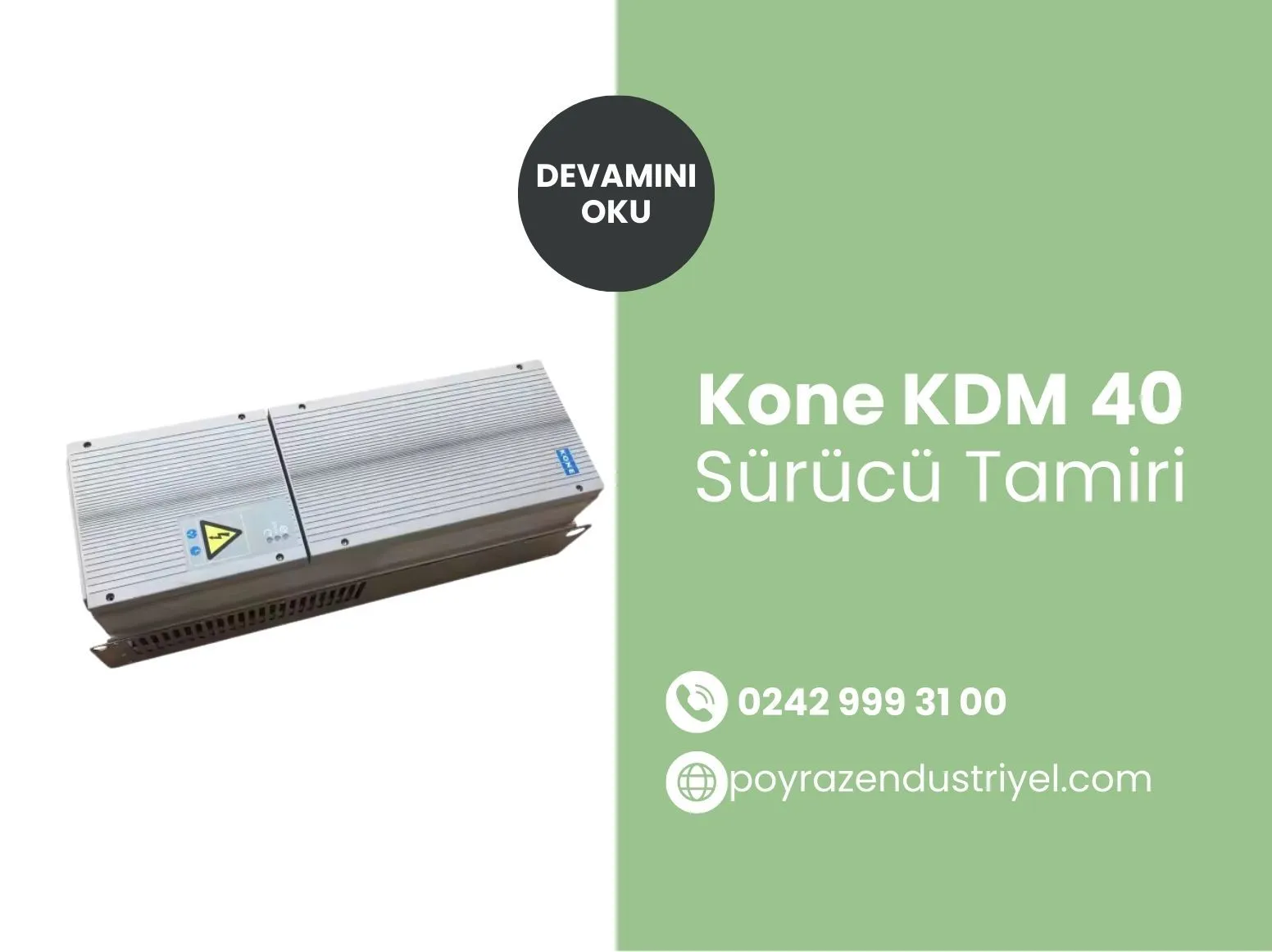 Kone KDM 40 Sürücü Tamiri